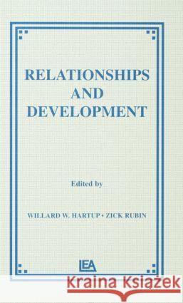 Relationships and Development W. W. Hartup Z. Rubin W. W. Hartup 9780898596212 Taylor & Francis - książka