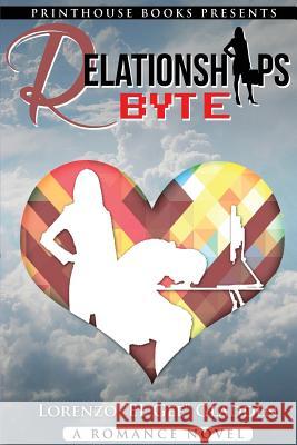 Relationships Byte Lorenzo E 9780986134029 VIP Ink Publishing Group, Inc. / Printhouse B - książka