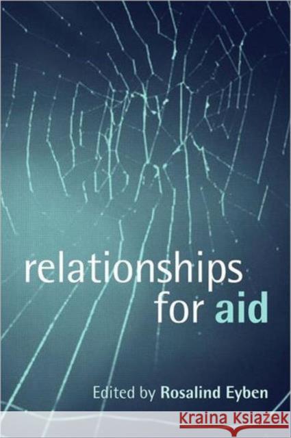 Relationships for Aid  9781844072798 JAMES & JAMES (SCIENCE PUBLISHERS) LTD - książka