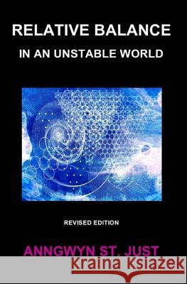 Relative Balance in an Unstable World Anngwyn S 9781723531521 Createspace Independent Publishing Platform - książka