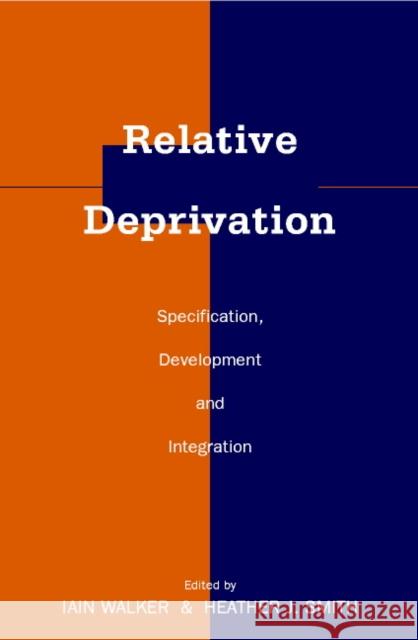 Relative Deprivation: Specification, Development, and Integration Walker, Iain 9780521801324 Cambridge University Press - książka