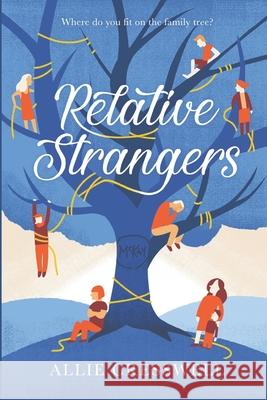 Relative Strangers Allie Cresswell 9781477400715 Createspace Independent Publishing Platform - książka