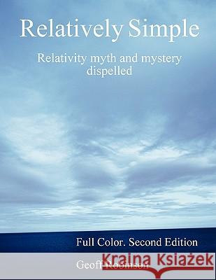 Relatively Simple Geoff Robinson 9781435714595 Lulu.com - książka