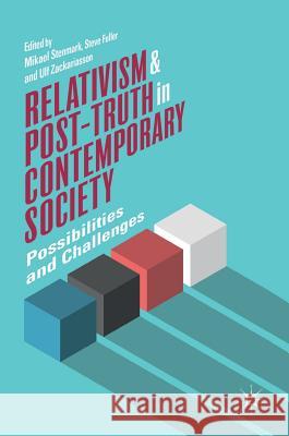 Relativism and Post-Truth in Contemporary Society: Possibilities and Challenges Stenmark, Mikael 9783319965581 Palgrave MacMillan - książka