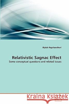 Relativistic Sagnac Effect Biplab Raychaudhuri 9783639296792 VDM Verlag - książka