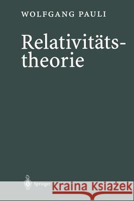 Relativitätstheorie Wolfgang Pauli Domenico Giulini 9783642635489 Springer - książka
