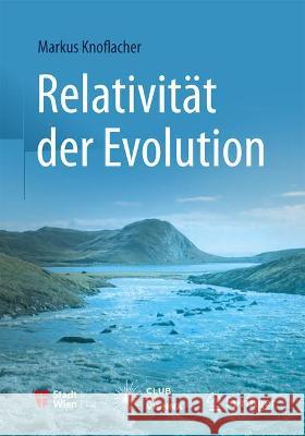 Relativität Der Evolution Knoflacher, Markus 9783662639368 Springer - książka