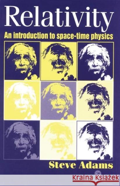 Relativity : An Introduction to Spacetime Physics Steve Adams S. Adams 9780748406210 CRC Press - książka