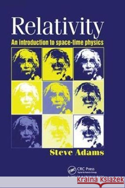 Relativity: An Introduction to Spacetime Physics Steve Adams 9781138404236 Taylor and Francis - książka