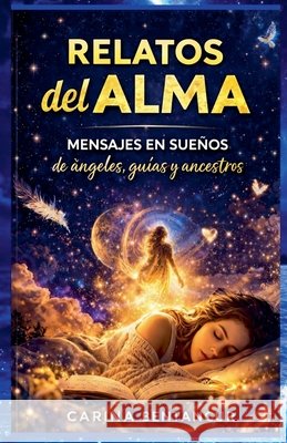 Relatos del Alma Bentancur, Carina 9798233413414 Carina Bentancur - książka
