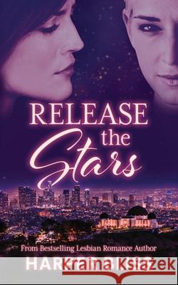 Release the Stars Harper Bliss 9789881420558 Ladylit Publishing - książka