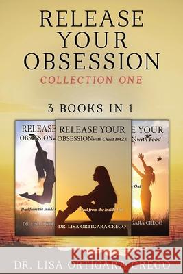Release Your Obsession: Collection One Lisa M. Ortigar 9780999302545 Madeira Publishing - książka