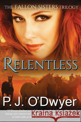 Relentless P. J. O'Dwyer 9780997027105 Black Siren Books - książka