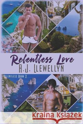Relentless Love A. J. Llewellyn 9781487424961 Extasy Books - książka