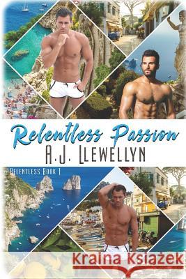 Relentless Passion A. J. Llewellyn 9781487424947 Extasy Books - książka