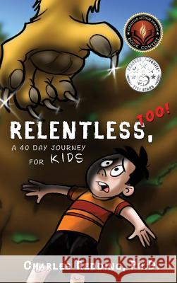 Relentless, Too! Charles Reddin 9781498476157 Xulon Press - książka