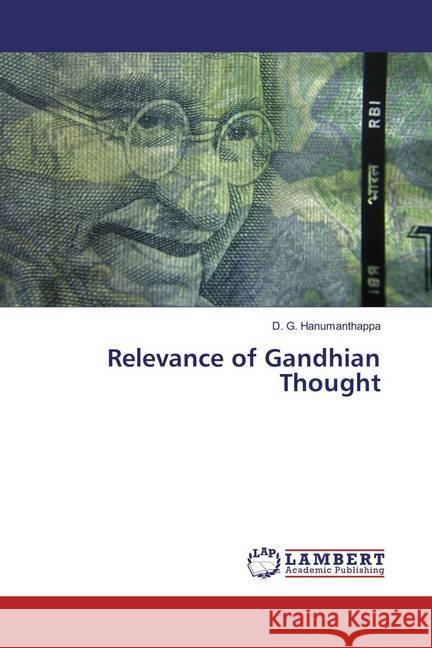 Relevance of Gandhian Thought Hanumanthappa, D. G. 9783659855009 LAP Lambert Academic Publishing - książka