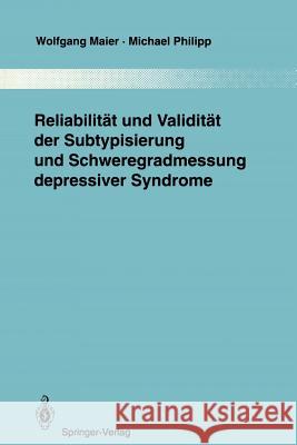 Reliabilität Und Validität Der Subtypisierung Und Schweregradmessung Depressiver Syndrome Pichot, P. 9783642846526 Springer - książka