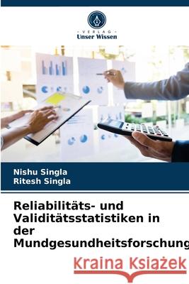 Reliabilitäts- und Validitätsstatistiken Nishu Singla, Ritesh Singla 9786203629750 Verlag Unser Wissen - książka