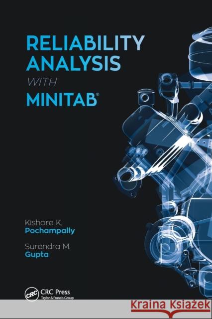 Reliability Analysis with Minitab Kishore Kumar Pochampally Surendra M. Gupta 9780367783105 CRC Press - książka