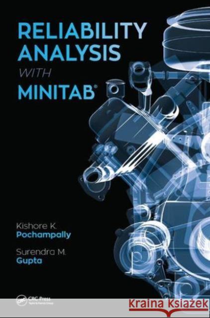 Reliability Analysis with Minitab Kishore Kumar Pochampally Surendra M. Gupta 9781498737586 CRC Press - książka