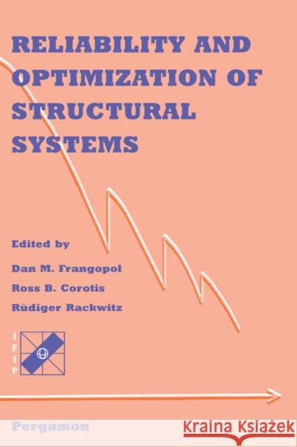 Reliability and Optimization of Structural Systems Frangopol                                D. M. Frangopol R. B. Corotis 9780080428260 Pergamon - książka