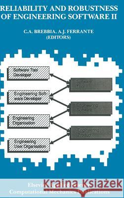 Reliability and Robustness of Engineering Software II: Proceedings of the Second International Conference Held in Milan, Italy, During 22-24 April 199 Brebbia, C. A. 9781853121326 Computational Mechanics - książka