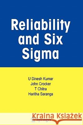 Reliability and Six SIGMA Kumar, U. Dinesh 9781441940193 Not Avail - książka