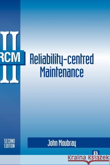 Reliability-Centered Maintenance Network, The Aladon 9780750633581  - książka