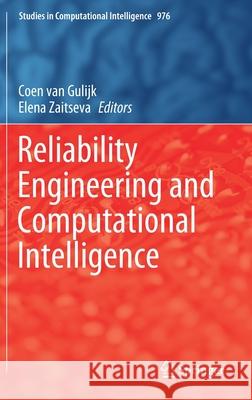Reliability Engineering and Computational Intelligence Coen Va Elena Zaitseva 9783030745554 Springer - książka