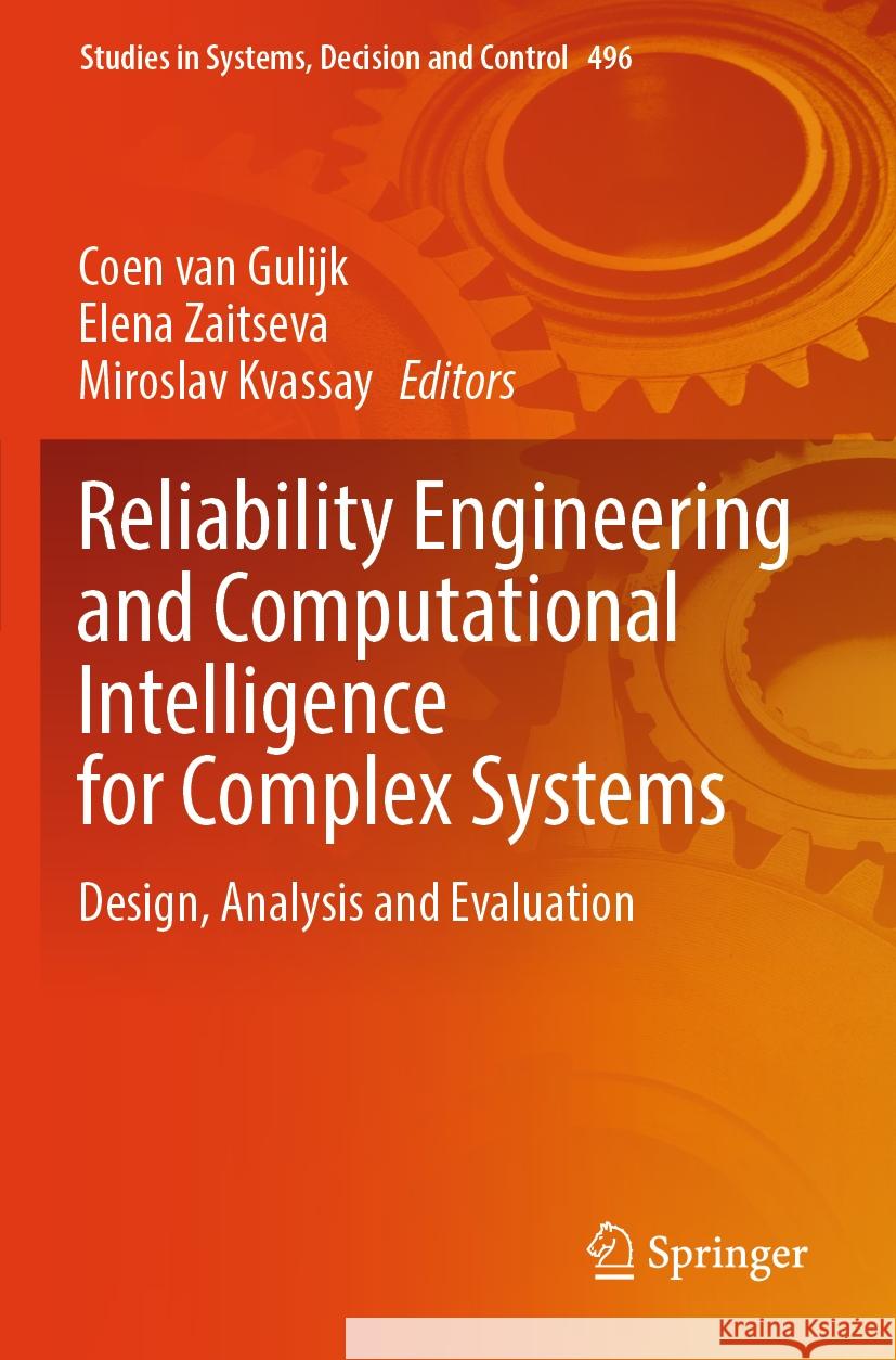 Reliability Engineering and Computational Intelligence for Complex Systems  9783031409998 Springer Nature Switzerland - książka