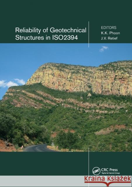 Reliability of Geotechnical Structures in Iso2394 K. K. Phoon J. V. Retief 9780367574468 CRC Press - książka