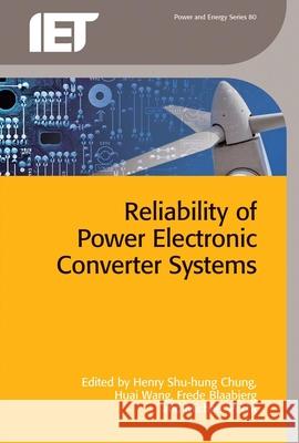 Reliability of Power Electronic Converter Systems  9781849199018 Iet - książka