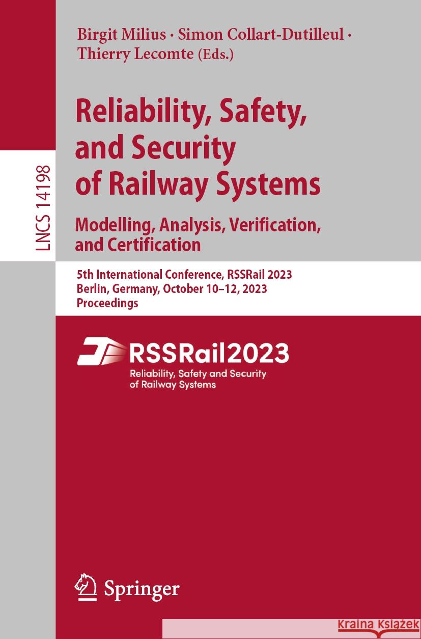 Reliability, Safety, and Security of Railway Systems. Modelling, Analysis, Verification, and Certification  9783031433658 Springer Nature Switzerland - książka