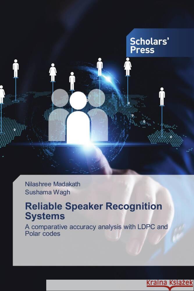 Reliable Speaker Recognition Systems Madakath, Nilashree, Wagh, Sushama 9783639718621 Scholars' Press - książka