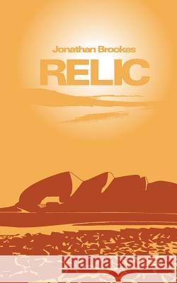 Relic Jonathan Brookes Henry Palumbo 9781492282259 Createspace - książka