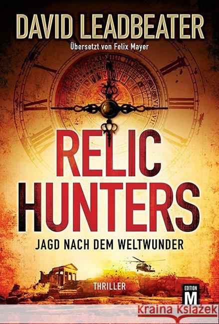 Relic Hunters : Jagd nach dem Weltwunder Leadbeater, David 9782919801824 Edition M - książka