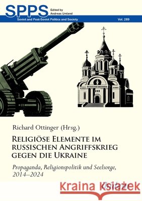 ReligiÃ¶se Elemente im russischen Angriffskrieg gegen die Ukraine  9783838219806 ibidem - książka
