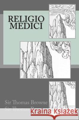 Religio Medici Sir Thomas Browne Si 9781721200108 Createspace Independent Publishing Platform - książka