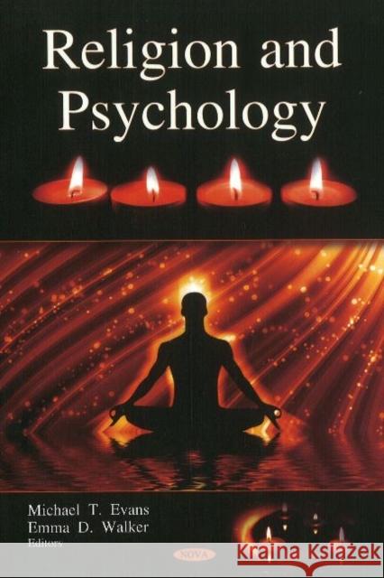 Religion & Psychology Michael T Evans, Emma D Walker 9781607410669 Nova Science Publishers Inc - książka