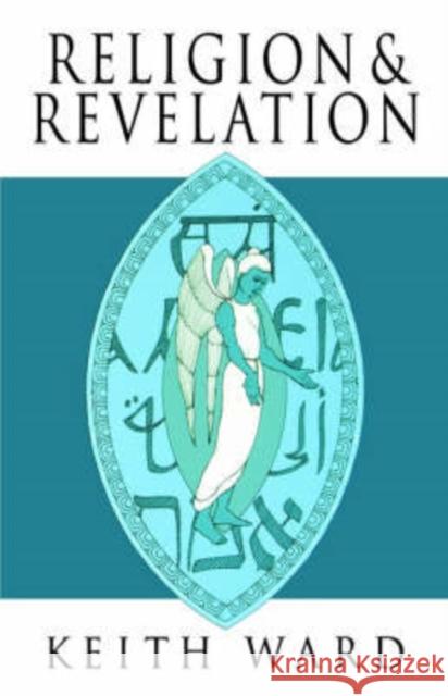Religion & Revelation Ward, Keith 9780198263753 Oxford University Press - książka