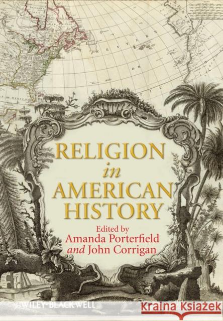 Religion American History Corrigan, John 9781405161381 Blackwell Publishers - książka