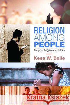 Religion among People Bolle, Kees W. 9781532604508 Cascade Books - książka