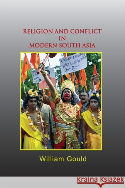 Religion and Conflict in Modern South Asia William Gould 9780521705110  - książka