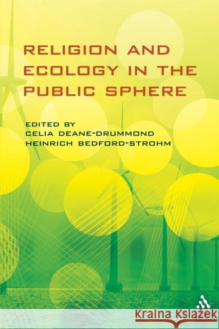 Religion and Ecology in the Public Sphere Celia Deane-Drummond 9780567035080  - książka