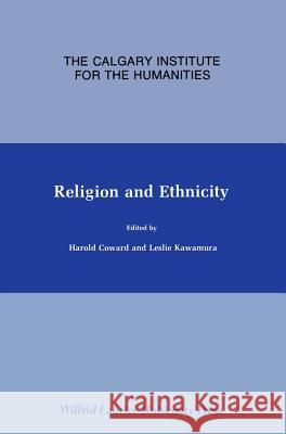 Religion and Ethnicity  9780889200647 Wilfrid Laurier University Press - książka