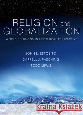 Religion and Globalization: World Religions in Historical Perspective  Esposito 9780195176957  - książka