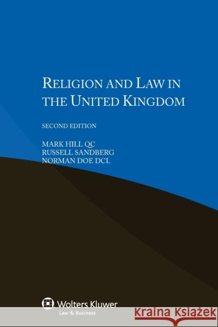 Religion and Law in the United Kingdom Mark Hill Russell Sandberg Norman Doe 9789041154392 Kluwer Law International - książka
