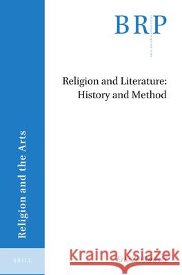 Religion and Literature: History and Method Eric Ziolkowski 9789004420540 Brill - książka