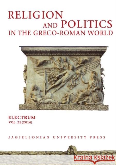 Religion and Politics in the Greco-Roman World Dabrowa, Edward 9788323338574 John Wiley & Sons - książka